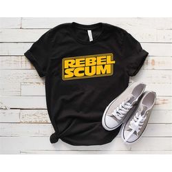 star wars shirt, disney shirts, rebel scum, disney family shirts, disney shirts for women, disney world, disneyland, dis