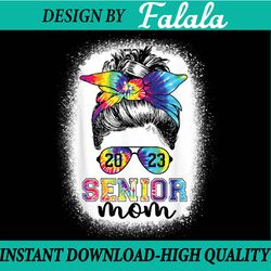 Proud Senior Mom 2023 Graduate Senior 23 Tie Dye Graduation Png, Mothers day Png, Digital Download