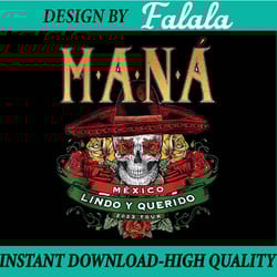 mana 2023 mexico lin do y querido png, mana tour 2023 png, for fan mana pop rock band, mothers day png, digital download