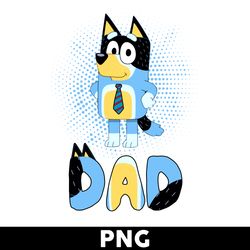 bluey dad png, dad png, bluey family png, bluey png, bluey dog png - digital file