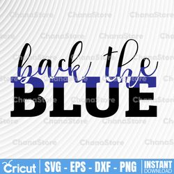 police svg, back the blue svg, thin blue line svg, police officer svg, police wife svg printable cricut thin blue line