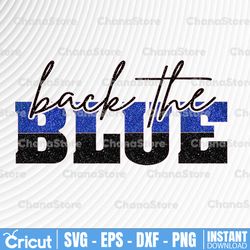 police png, back the blue with glitter, thin blue line png , police officer, police wife printable subliamtionthin blue