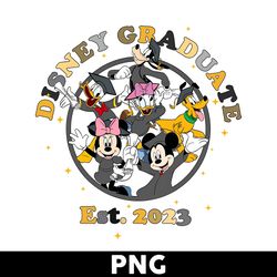 disney graduate est 2023 png, mickey mouse png, disney png, disney magic kingdom png - digital file
