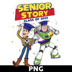 senior story class of 2023 png, toy story png, senior 2023 png, disney png, disney magic kingdom png - digital file