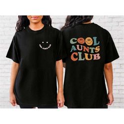Cool Aunts Club Comfort Colors Shirt, Cool Aunt Shirt, Auntie Shirt, Moms Club Tee, Sister Shirt, Gift For Aunt, Womens