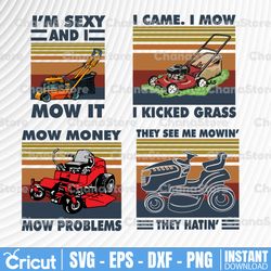 i'm sexy and i mow it, i came i mow i kicked grass, mow money mow problems, they see me mowin' they hatin'