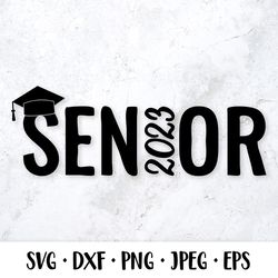Senior 2023 SVG. Graduation Class of 2023 decoration