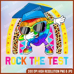 rainbow pop it dabbing rock the test teacher testing day last day of school png sublimation design