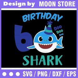 Shark 6th Birthday Svg, Boy Birthday Shark Svg Dxf Eps, Boy Sixth Birthday Clipart, Six Year Old, Baby, Shark, 6th Birth