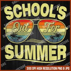 retro last day of school school's out for summer teacher last day of school png sublimation design