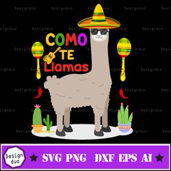 como te llamas svg, cinco de mayo svg, baby boy svg, mexican llamas svg, kids cinco de mayo shirt, png, svg files for cr