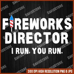 fireworks director 4th of july us patriotic pride 4th of july, memorial day, american flag, independence day png file