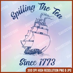 fourth of july spilling the tea 1773 funny american history 4th of july, memorial day, american flag, independence day