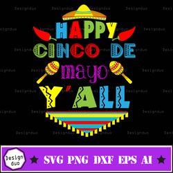 cinco de mayo svg, cinco de mayo y'all svg, dxf, files, silhouette, cricut