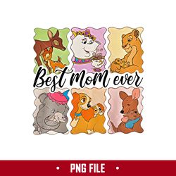 best mom ever png, disney mother's day png digital file
