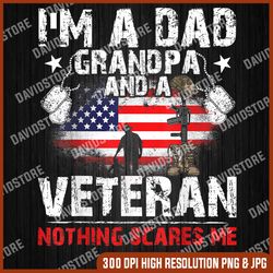 4th of july | usa flag | i'm a dad grandpa and a veteran 4th of july, memorial day, american flag, independence day png