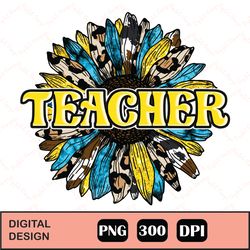 Sunflower Teacher Sublimation Southern png, Teacher PNG Image, Leopard Sunflower Teacher Design