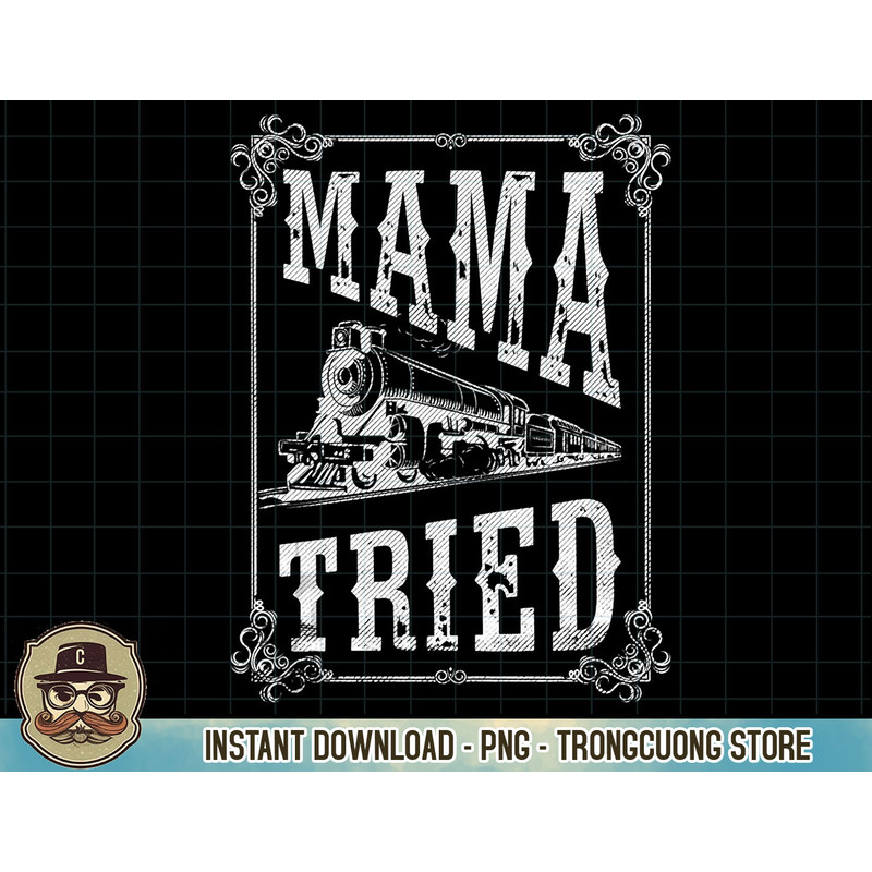 Country Music - Mama Tried - Redneck Outlaw Western Vintage Tank Top copy.jpg