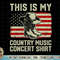 Cowboy Boots Hat This Is My Country Music Concert Shirt T-Shirt copy.jpg