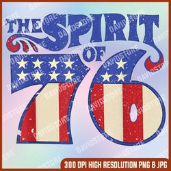 the spirit 76 vintage retro 4th of july independence day memorial day, american flag, independence day png file