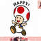 Nintendo Super Mario Toad Stay Happy Text Portrait.jpg