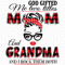God-Gifted-Me-Two-Titles-Mom-And-Grandma-Svg-TD0021.png
