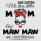 God-Gifted-Me-Two-Titles-Mom-And-Mawmaw-Svg-TD0061.png