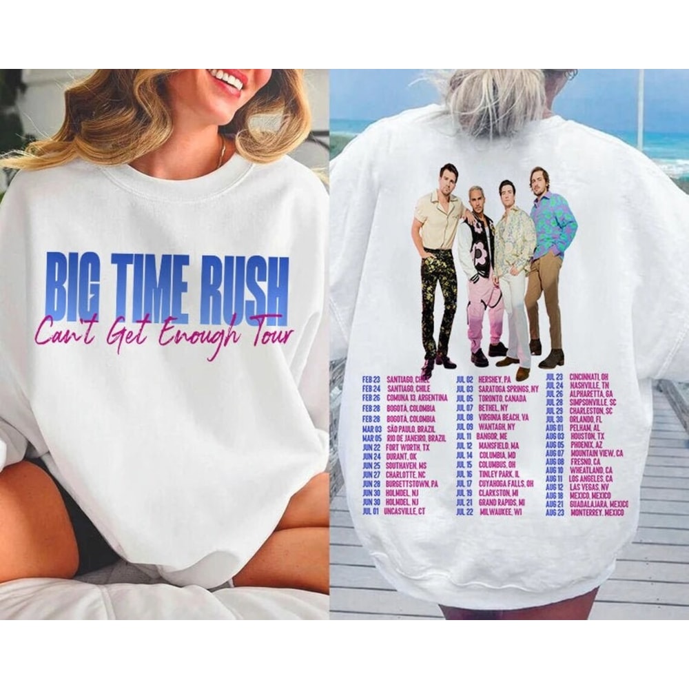 Big Time Rush Shirt, BTR Band Can't Get Enough Tour 2023 Shirt, Big Time Rush 2023 Tour Shirt, Shirt Girls Women Men