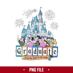 graduate form the tassel to the castle png, disney graduation png digital file
