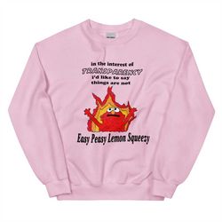 not so easy peasy unisex sweatshirt