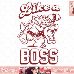 super mario bowser like a boss koopa king graphic png sublimation design, digital design