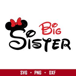 big sister minnie svg, minnie mouse svg, disney svg, png eps digital file