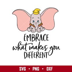 dumbo embrace what makes you different svg, disney svg, png eps digital file