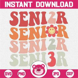 senior class of 2023 back to school 2023 or graduation svg,  groovy senior retro svg, class of 2023 senior , mothers day