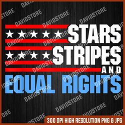 stars stripes and equal rights patriotic 4th of july usa memorial day, american flag, independence day png file