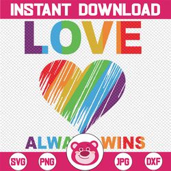 Love always wins SVG - Gay pride design, gay lesbian pride svg rainbow heart
