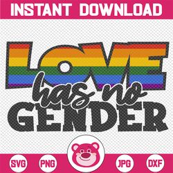 Love has no gender SVG Cut File | Lesbian download | Gay pride cricut | Rainbow personal & commercial use | Gay Pride sv