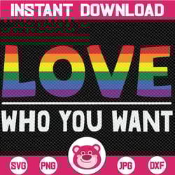 love who you want svg, gay pride svg png eps, cricut cut file, clipart digital file