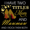 I-Have-Two-Titles-Mom-And-Mawmaw-Heels-Svg-MD030421HT44.jpg