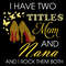 I-Have-Two-Titles-Mom-And-Nana-Heels-Svg-MD060421HT41.jpg