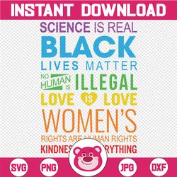 science is real black lives matter lgbt pride, svg sublimation design downloads, digital download