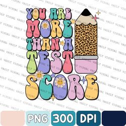 test day png, teacher testing png, you are more than a test score png, exam testing png, teacher png, cool school png
