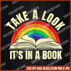 vintage take a look it's in a book png, rainbow png, digital file, png high quality, sublimation, instant download