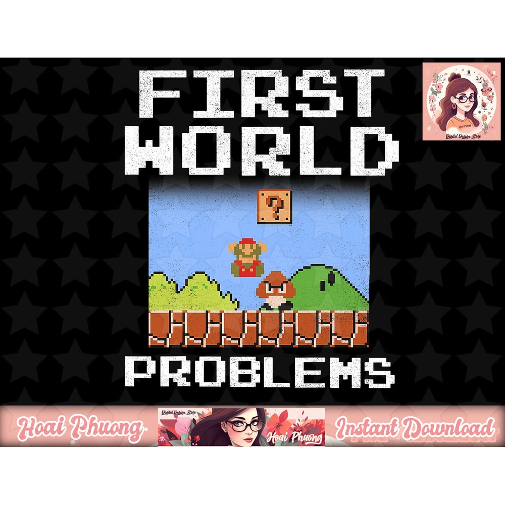 Super Mario Retro 8 Bit First World Problems Graphic.jpg