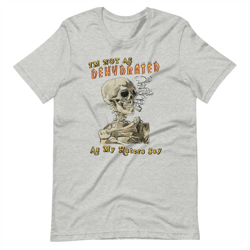 MR2742023122711dehydratedunisextshirtjpg