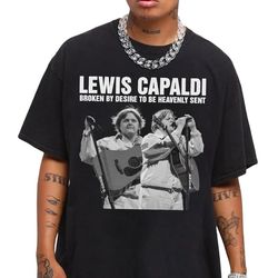 lewis capaldi tour 2023 shirt, lewis capaldi broken by de,sire to be heavenly sent world tour 2023 shirt, lewis capaldi