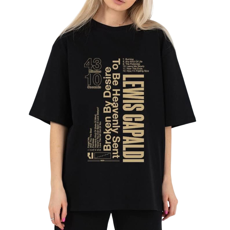 Lewis Capaldi Tour 2023 Shirt, Lewis Capaldi Broken By De,sire To Be Heavenly Sent World Tour 2023 Shirt, Lewis Capaldi