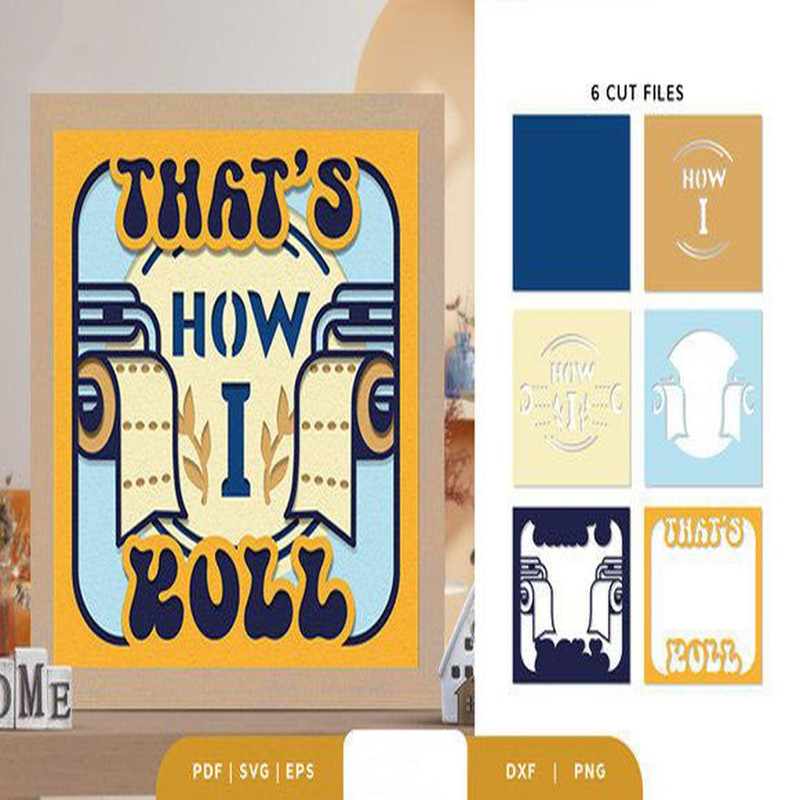 1080x1080 size Thats-How-I-Roll-3D-Layered-Paper-Cut-3D-SVG-67992259-2-580x386.jpg