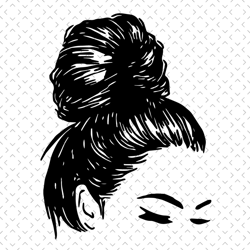 messy bun mom svg, mothers day svg, messy bun svg, mom svg, messy bun vector, messy bun clipart, mother svg, mama svg, c
