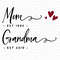 Mom-Est-1992-Grandma-Est-2019-Svg-MD070421HT45.jpg